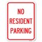 Signmission Reserved Parking Sign No Resident Parking Alum Rust Proof Parking Sign, 18" x 24", A-1824-23045 A-1824-23045 - alternate 1